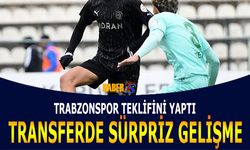 Trabzonspor'dan Sürpriz Hamle! Transfer Teklifi Yapıldı