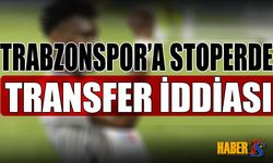 Trabzonspor Savunmaya Takviye İçin Harekete Geçti