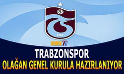 Trabzonspor Olağan Genel Kurula Hazırlanıyor