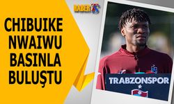 Chibuike Nwaiwu Basınla Buluştu