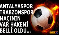 Antalyaspor - Trabzonspor Maçının VAR Hakemi Belli Oldu