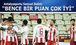 Samuel Ballet: Bence İyi Bir Puandı