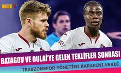 Trabzonspor’dan Oulai ve Batagov İçin Net Karar