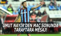 Umut Nayir'den Maç Sonu Taraftara Mesaj