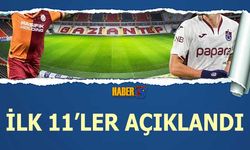 Galatasaray Trabzonspor Maçında İlk 11'ler Açıklandı