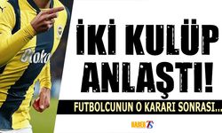 İki Kulübün Anlaşması Sonrası Flaş Gelişme Yaşandı!