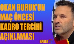 Okan Buruk'un Trabzonspor Maçı Öncesi Kadro Açıklaması