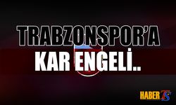 Trabzonspor'un O Maçı Ertelendi!