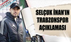Selçuk İnan'ın Tepkiler Sonrası Trabzonspor Açıklaması
