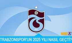 Trabzonspor'un 2025 Yılı Nasıl Geçti?