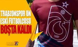 Trabzonspor'un Eski Futbolcusu Boşta Kaldı