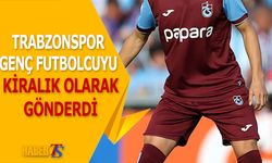 Trabzonspor Genç Futbolcusunu Kiralık Olarak Gönderdi