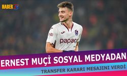 Ernest Muçi’den Sosyal Medyada Dikkat Çeken Hamle