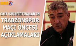 Sait Karafırtınalar: Trabzonspor Çok Doğru Futbol Oynuyor