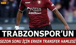 Trabzonspor'un Sezon Sonu İçin Erken Transfer Hamlesi