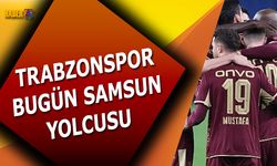 Trabzonspor, Samsunspor Maçı İçin Yola Çıkıyor