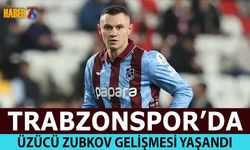 Trabzonspor'da Oleksandr Zubkov Şoku Yaşanıyor
