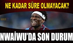 Nwaiwu Sahalardan Ne Kadar Uzak Kalacak?