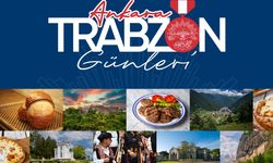 Trabzon Tanıtım Günleri Ankara’da Başlıyor