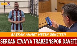 Başkan Ahmet Metin Genç'in Serkan Civa'ya Trabzonspor Daveti