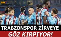 Trabzonspor Zirveye Göz Kırpıyor!