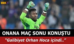 Andre Onana; Bu Galibiyet Orhan Hoca İçindi