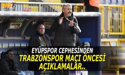 Eyüpspor Cephesinden Trabzonspor Maçı Öncesi Açıklamalar