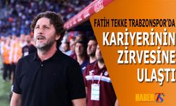 Fatih Tekke Trabzonspor'da Kariyer Zirvesine Ulaştı