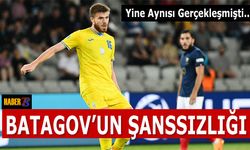 Trabzonsporlu Batagov'un Büyük Şanssızlığı!