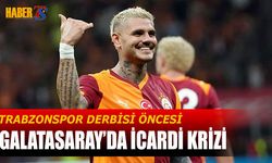 Galatasaray'da İcardi Krizi Trabzonspor Maçı Öncesi Gündemde