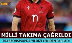 Trabzonspor'da Yıldızı Yeniden Parladı! Milli Daveti Aldı