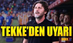 Fatih Tekke'den Futbolculara Uyarı