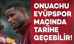Onuachu Eyüpspor Maçında Tarihe Geçebilir