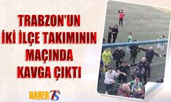 Trabzon'da İki İlçe Takımı Maçında Kavga Çıktı!