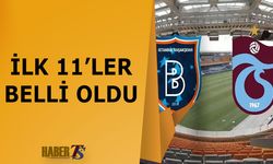 Başakşehir Trabzonspor Mücadelesinin 11'leri Açıklandı