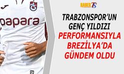 Trabzonsporlu Futbolcu Performansı Brezilya’da Gündem Oldu