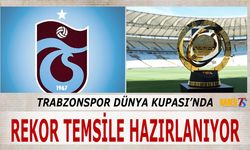 Trabzonspor Dünya Kupası’nda Rekor Temsile Hazırlanıyor