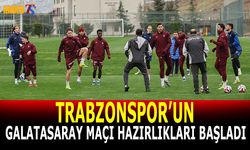 Trabzonspor Galatasaray Maçı Hazırlıkları Başladı