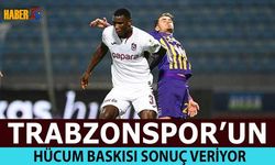 Trabzonspor'un Hücum Baskısı Sonuç Getiriyor