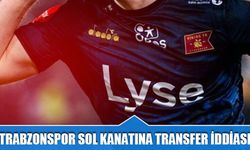 Trabzonspor Sol Kanatına Genç Transfer İddiası