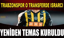 Trabzonspor O Transferde Israrcı! Yeniden Temas Kuruldu