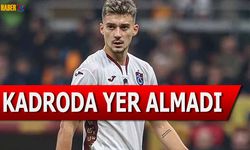 Trabzonspor'da Yıldız İsim Kadroda Yer Almadı