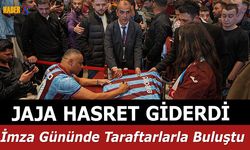 Jaja Taraftarlarla Buluştu! İşte Dikkat Çeken Detaylar