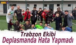 Trabzon Ekibi Deplasmanda Hata Yapmadı