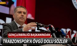 Gençlerbirliği Başkanı Haydar Çakmak’tan Trabzonspor’a Övgü