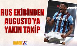 Rus Ekibinden Augusto'ya Yakın Takip!