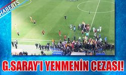 Galatasaray'ı Mağlup Etmenin Cezası!