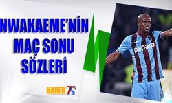 Nwakaeme: Devam Etmemiz Gerekiyor