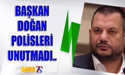 Başkan Doğan Polis Haftasını Unutmadı