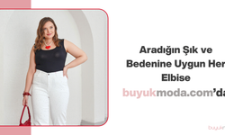 En İyi Büyük Beden Elbiseler Buyukmoda.com'da!
